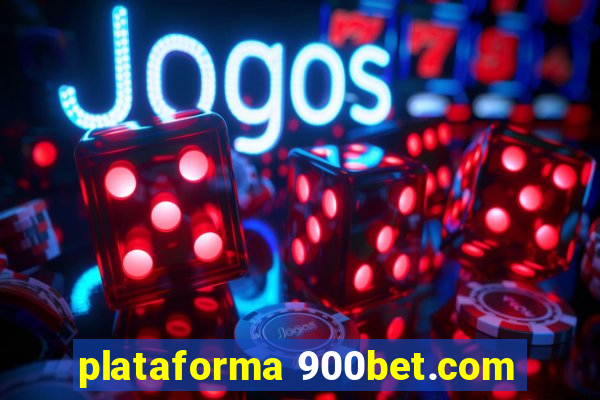 plataforma 900bet.com